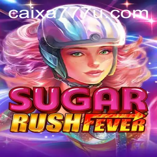 SugarRushFever: A Nova Sensação dos Jogos Online com Caixa777